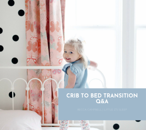 Transitioning from crib to bed with toddlers | Little Z Sleep