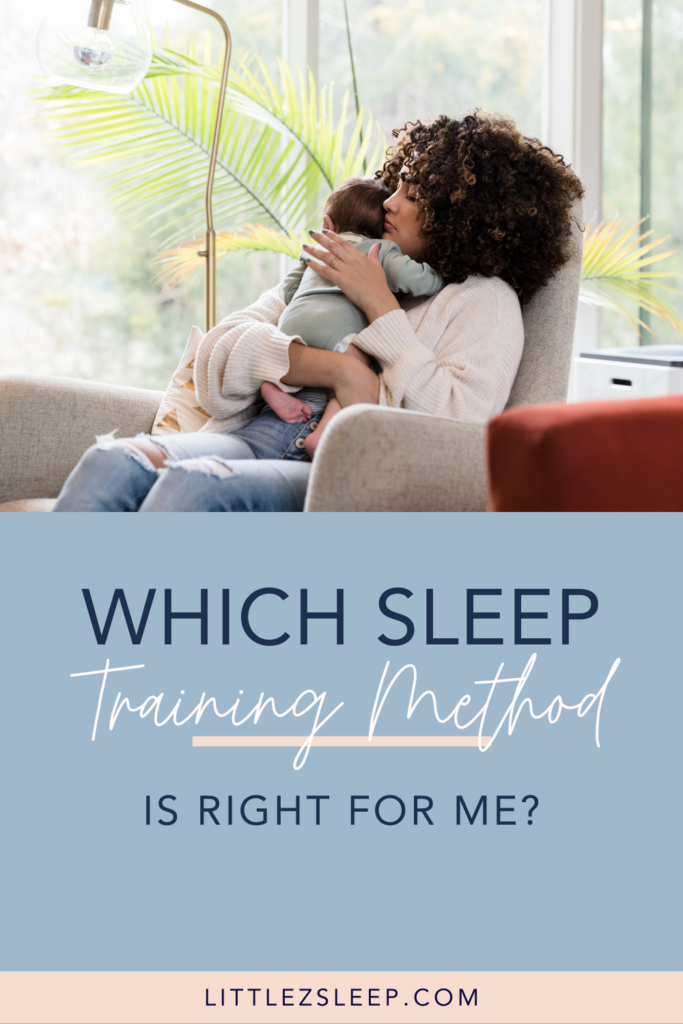 Which sleep training method is right for me? | Little Z Sleep Consulting