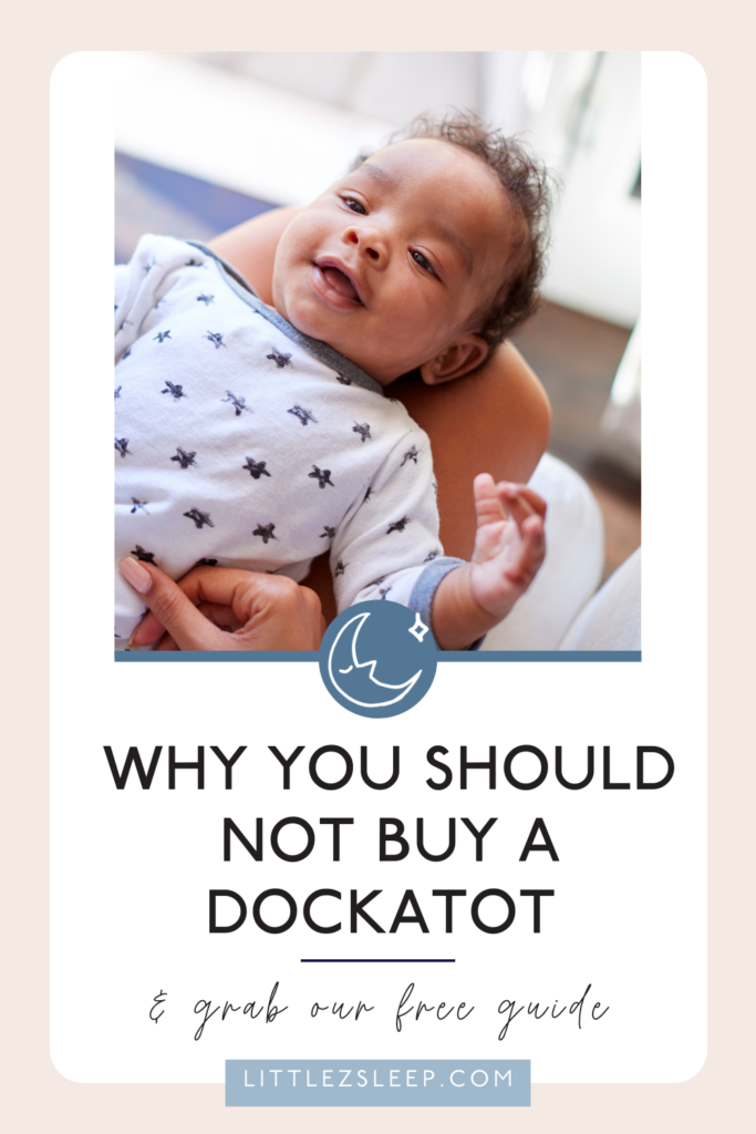 Is the Dockatot safe for your baby? | Little Z Sleep Consulting