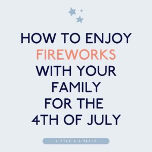 tips for enjoying fireworks with your family