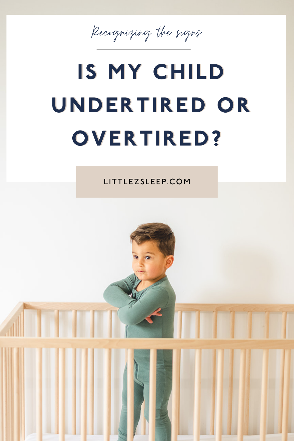 Overtired or Undertired Toddler Standing in His Crib