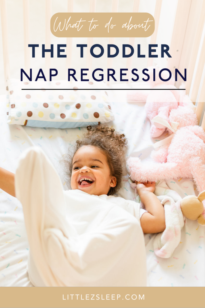 How to handle the toddler nap regression
