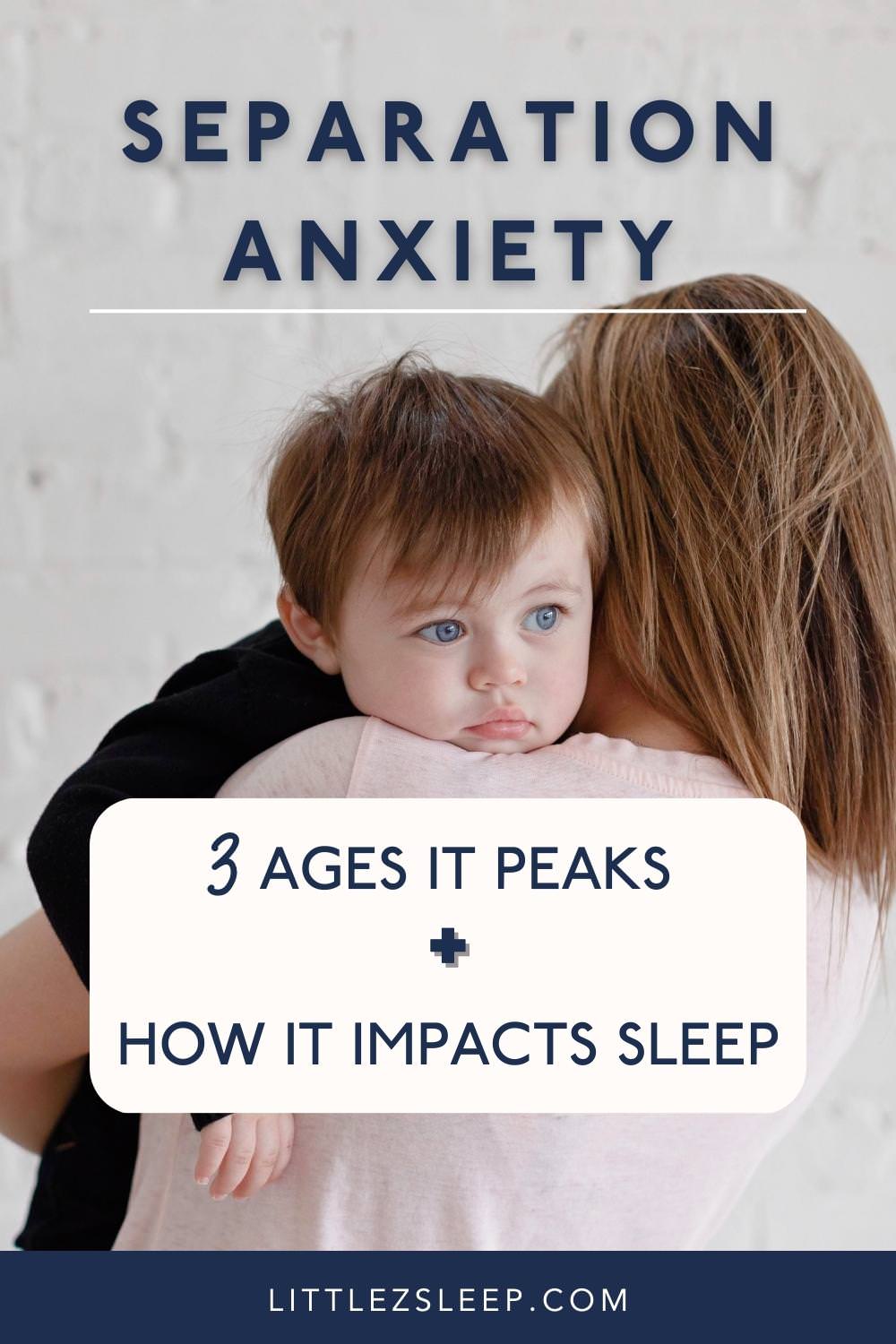 Three Ages When Separation Anxiety Peaks