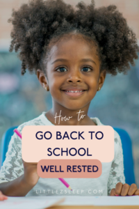 Go back to school well rested and have a positive transition from summer to school! It doesn't have to be dreaded!!