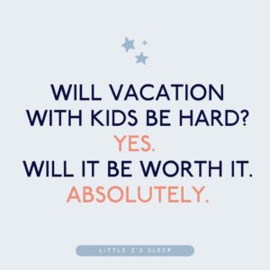 tips for surviving vacation with children 
