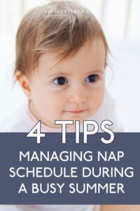 Summer Sleep Schedule For Baby: 4 Tips for A busy summer