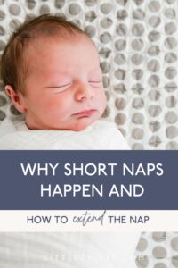 why short naps happen and how to extend baby's naps
