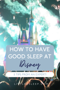You can have good sleep when you take your baby to Disney!